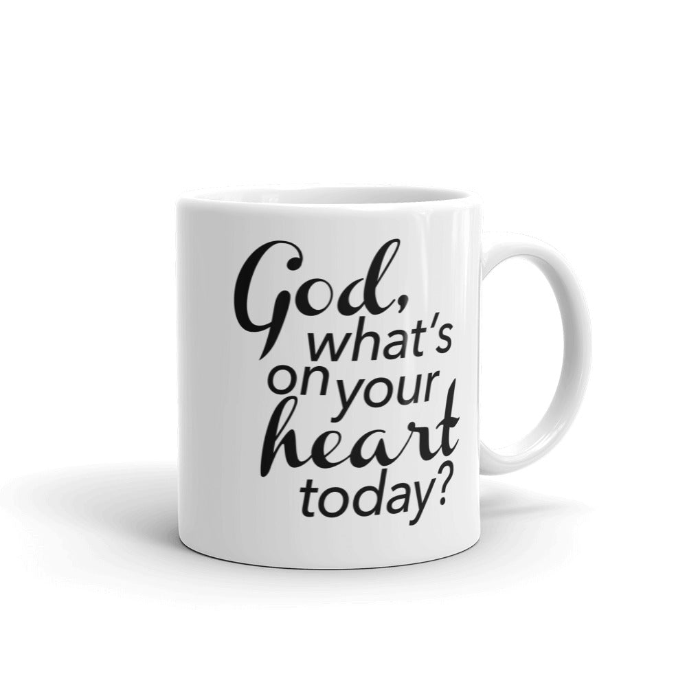 Coffee Mug - Hand script - God, what's on your heart today?